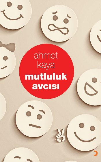 Mutluluk Avcısı %17 indirimli Ahmet Kaya