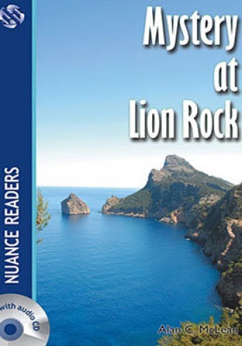 Mystery at Lion Rock + Cd (Nuance Readers Level-3)