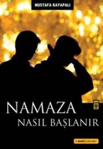 Namaza Nasıl Başlanır