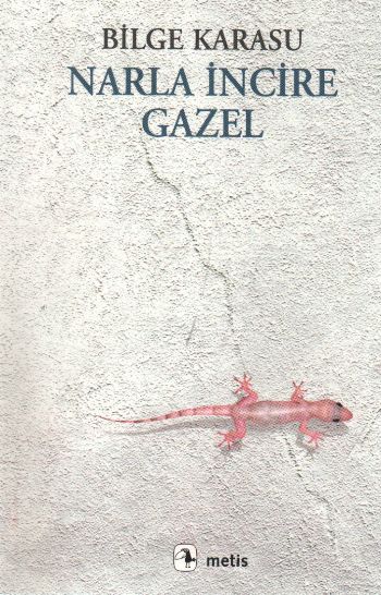 Narla İncire Gazel