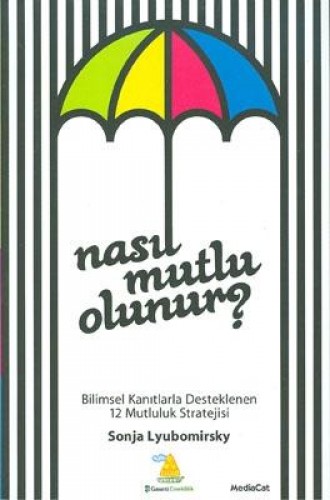 Nasıl Mutlu Olunur