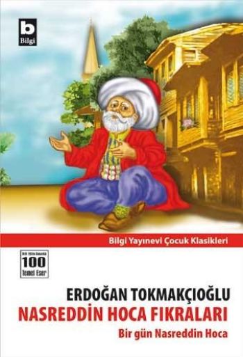 Nasreddin Hoca-Bir Gün Nasreddin Hoca... %17 indirimli Erdoğan Tokmakç