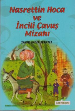 Nasreddin Hoca ve İncili Çavuş Mizahı