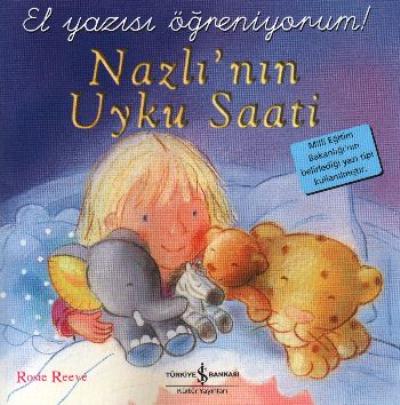 Nazlı'nın Uyku Saati (Bitişik Eğik El Yazılı)