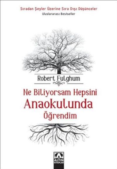 Ne Biliyorsam Hepsini Anaokulunda Öğrendim