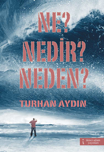 Ne Nedir Neden