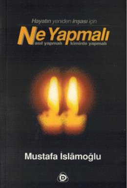 Ne Yapmalı Nasıl Yapmalı Kiminle Yapmalı