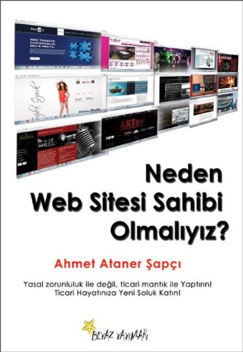 Neden Web Sitesi Sahibi Olmalıyız %17 indirimli Ahmet Ataner Şapçı
