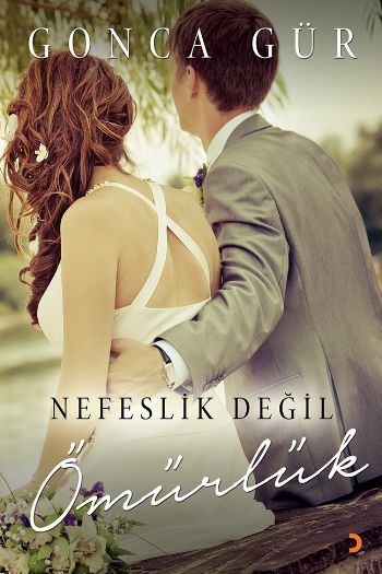 Nefeslik Değil Ömürlük