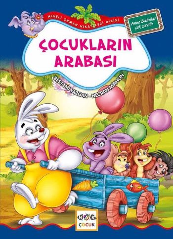 Neşeli Orman Hikayeleri Dizisi 1 Çocukların Arabası