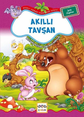 Neşeli Orman Hikayeleri Dizisi 2 Akıllı Tavşan