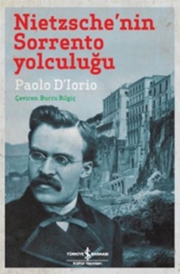 Nietzschenin Sorrento Yolculuğu