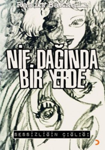 Nif Dağında Bir Yerde