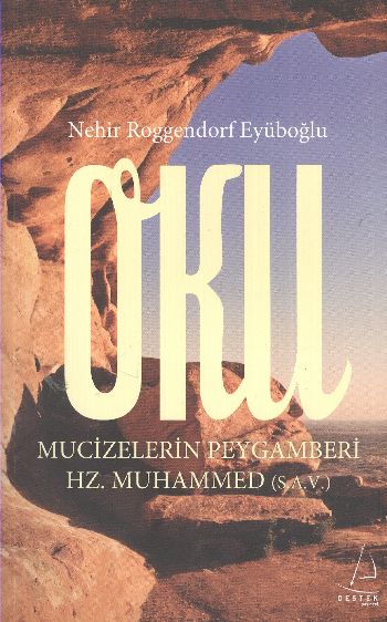 Oku-Mucizelerin Peygamberi Hz.Muhammed (S.A.V.) %17 indirimli Nehir Ro
