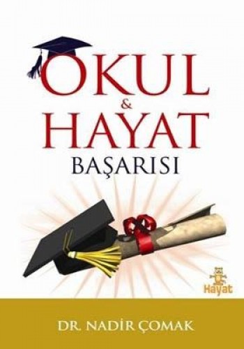 Okul ve Hayat Başarısı