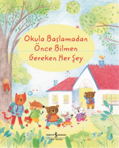 Okula Başlamadan Önce Bilmen Gereken Her Şey