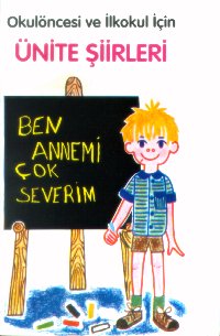 Okulöncesi ve İlkokul İçin Ünite Şiirleri