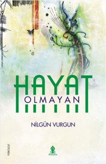 Olmayan Hayat