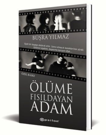 Ölüme Fısıldayan Adam-Özel Baskı