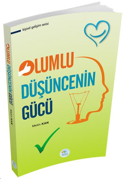 Olumlu Düşüncenin Gücü