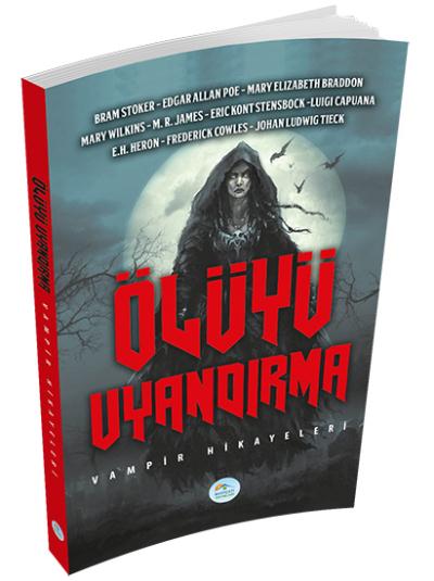 Ölüyü Uyandırma Bram Stoker