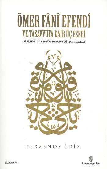 Ömer Fani Efendi ve Tasavvufa Dair Üç Eseri