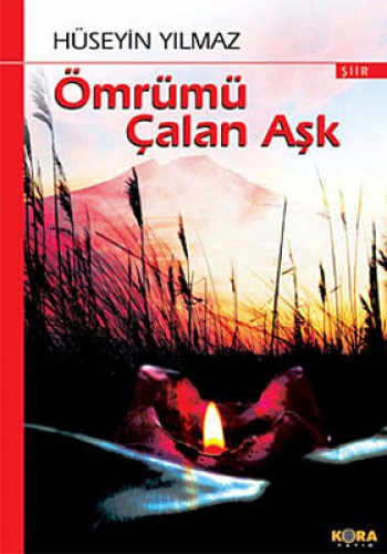 Ömrümü Çalan Aşk