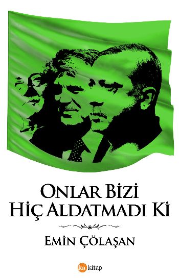 Onlar Bizi Hiç Aldatmadi Ki