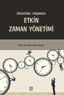 Örgütsel Yaşamda Etkin Zaman Yönetimi