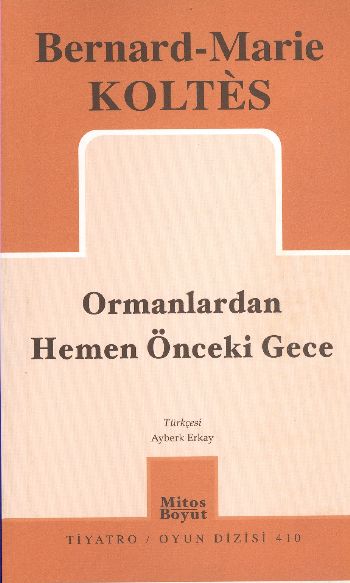 Ormanlardan Hemen Önceki Gece