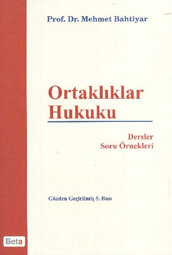 Ortaklıklar Hukuku (Dersler Soru Örnekleri)