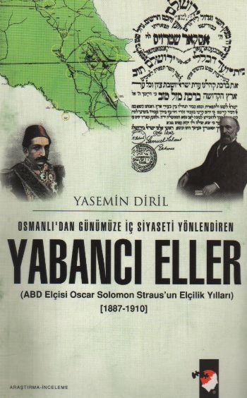 Osmanlı’dan Günümüze İç Siyaseti Yönlendiren Yabancı Eller