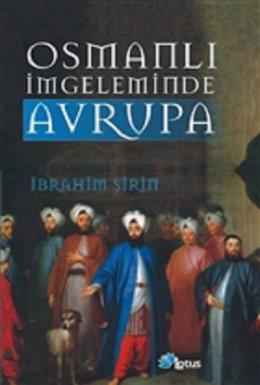 Osmanlı İmgeleminde Avrupa