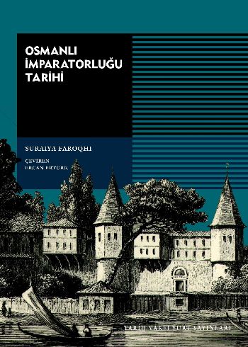 Osmanlı İmparatorluğu Tarihi %17 indirimli Suraiya Faroqhi