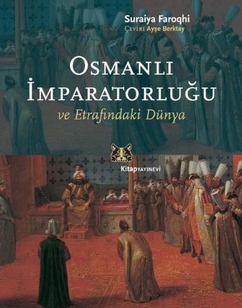 Osmanlı İmparatorluğu ve Etrafındaki Türkiye