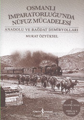 Osmanlı İmparatorluğunda Nüfuz Mücadelesi %30 indirimli Murat Özyüksel