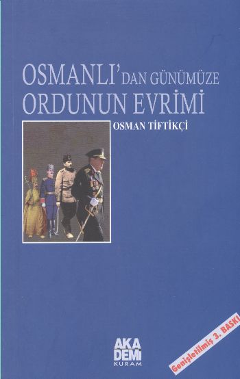 Osmanlıdan Günümüze Ordunun Evrimi %17 indirimli Osman Tiftikçi