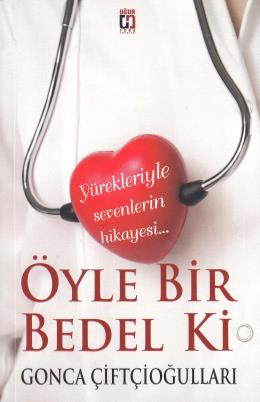 Öyle Bir Bedel Ki