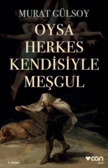 Oysa Herkes Kendisiyle Meşgul