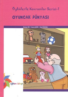 Oyuncak Dünyası (Ciltli)