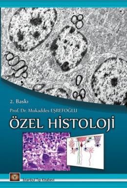 Özel Histoloji Mukaddes Eşrefoğlu