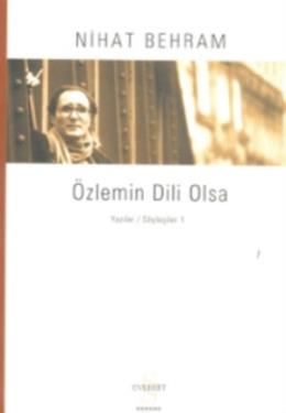 Özlemin Dili Olsa