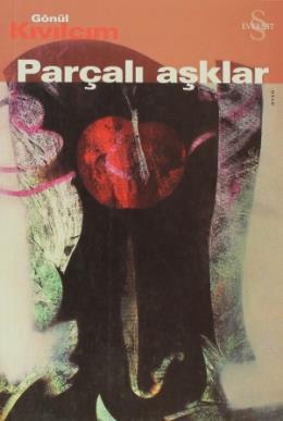 Parçalı Aşklar