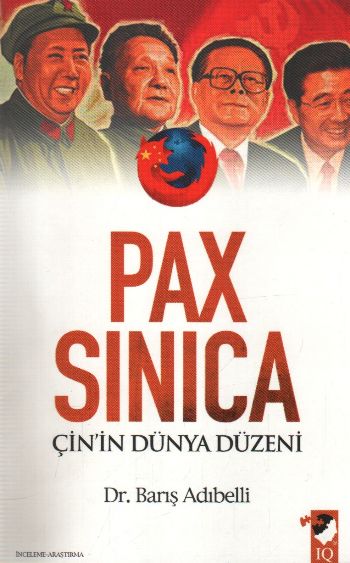 Pax Sinica Çinin Dünya Düzeni Barış Adıbelli