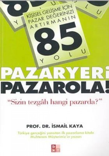 Pazaryeri Pazarola! %17 indirimli İsmail Kaya