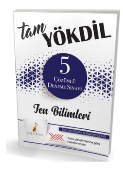 Pelikan Tam YÖKDİL Fen Bilimleri 5 Çözümlü Deneme Sınavı Gürcan Günay-