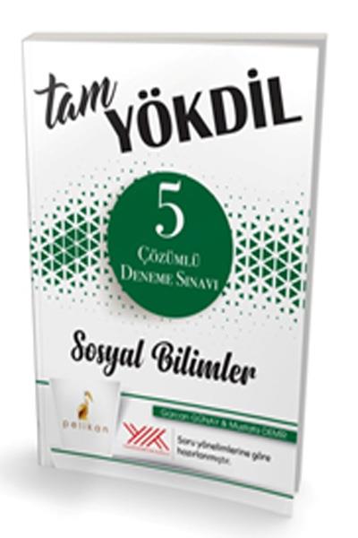 Pelikan Tam YÖKDİL Sosyal Bilimler 5 Çözümlü Deneme M. Demir