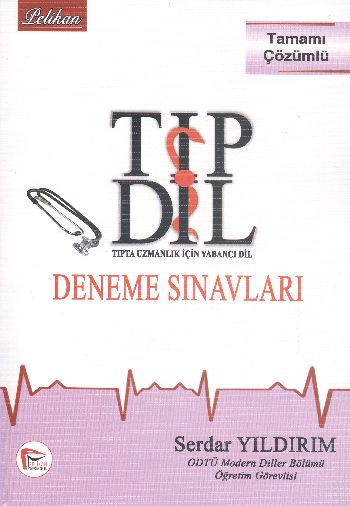 Pelikan Tıpdil Deneme Sınavları Tamamı Çözümlü