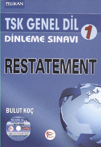 Pelikan TSK Genel Dil Dinleme Sınavı 1 Restatement