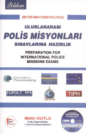 Pelikan Uluslararası Polis Misyonları Sınavlara Hazırlık